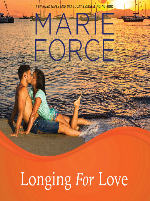 Title details for Longing for Love by Marie Force - Available